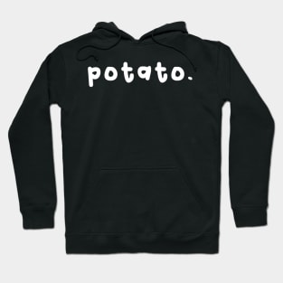 Potato. Hoodie